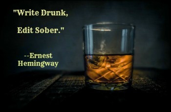 write-drunk-edit-sober-hemingway